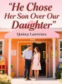 He Chose Her Son Over Our Daughter cover