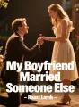 My Boyfriend Married Someone Else cover