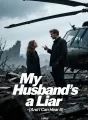 My Husband's a Liar (And I Can Hear It) cover