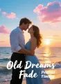 Old Dreams Fade cover