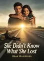She Didn’t Know What She Lost
 cover