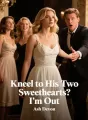 Kneel to His Two Sweethearts? I'm Out cover