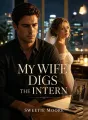 My Wife Digs the Intern cover