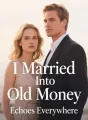 I Married Into Old Money cover
