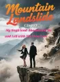 Mountain Landslide: My Boyfriend Abandoned Me and Left with His First Love cover