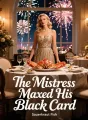 The Mistress Maxed His Black Card cover