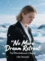 No More Dream Retreat: The Whistleblower's Regret cover