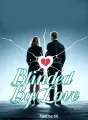 Blinded By Love cover