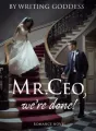 Mr. CEO We're Done! cover