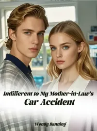Indifferent to My Mother-in-Law’s Car Accident