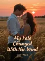 My Fate Changed With the Wind cover