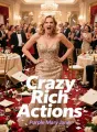 Crazy Rich Actions cover