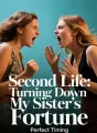 Second Life: Turning Down My Sister's Fortune cover