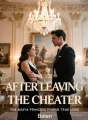 After Leaving the Cheater, the Mafia Princess Found True Love cover