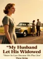 My Husband Let His Widowed Sister-In-Law Become His Plus One cover