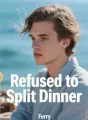 Refused to Split Dinner cover