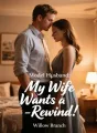 Model Husband: My Wife Wants a Rewind cover