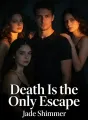 Death Is the Only Escape cover