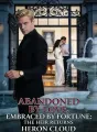 Abandoned by Love, Embraced by Fortune: The Heir Returns cover