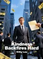 Kindness Backfires Hard cover