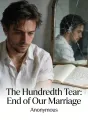 The Hundredth Tear: End of Our Marriage cover