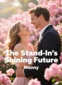 The Stand-In's Shining Future cover