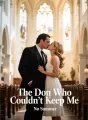 The Don Who Couldn’t Keep Me cover