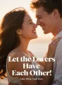 Let the Lovers Have Each Other cover