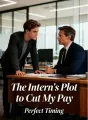 The Intern's Plot to Cut My Pay cover