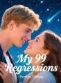 My 99 Regressions cover