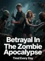 Betrayal In The Zombie Apocalypse cover