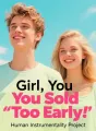 Girl, You Sold Too Early cover