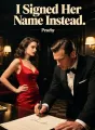 I Signed Her Name Instead cover