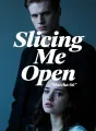 Slicing Me Open cover