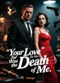 Your Love for Her Was the Death of Me cover