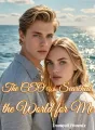 The CEO Who Searched the World for Me cover