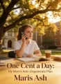 One Cent a Day: My Mom's Anti‑Degenerate Plan cover
