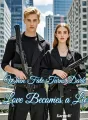 When Fate Turns Dark, Love Becomes a Lie cover