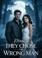 They Chose the Wrong Man cover