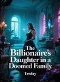 The Billionaire’s Daughter in a Doomed Family cover