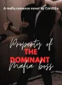 Property of the Dominant Mafia Boss cover