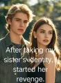 After taking my sister's identity, I started her revenge. cover