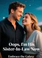Oops, I'm His Sister-In-Law Now cover