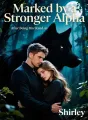 Marked by a Stronger Alpha After Being His Stand-in cover