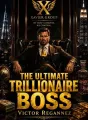 THE ULTIMATE TRILLIONAIRE BOSS cover