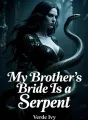 My Brother's Bride Is a Serpent cover