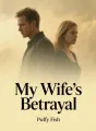 My Wife's Betrayal cover