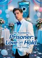 The Assistant's Prisoner: Love on Hold cover