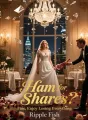 Ham for Shares? Fine, Enjoy Losing Everything cover