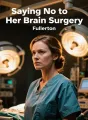 Saying No to Her Brain Surgery cover